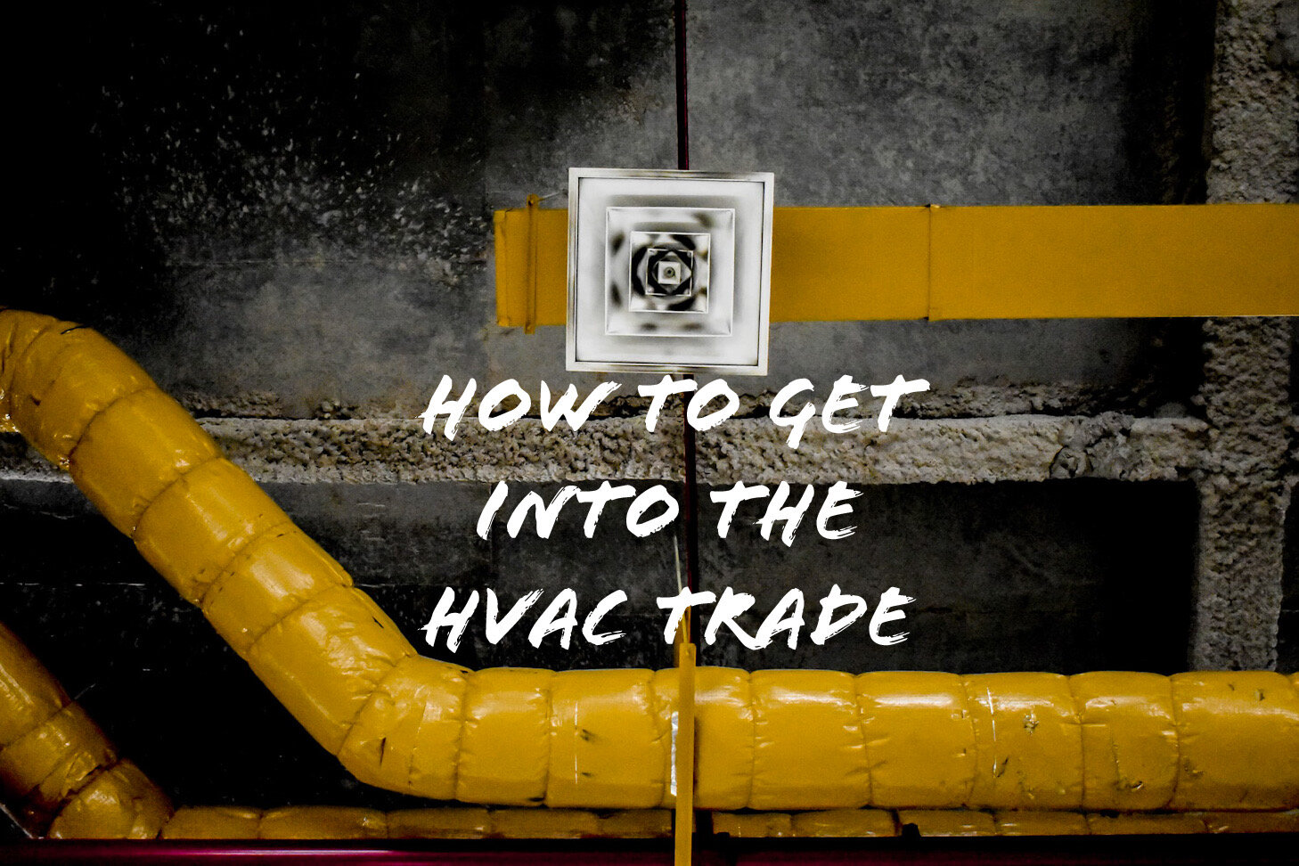 How To Get Into HVAC With No Experience
