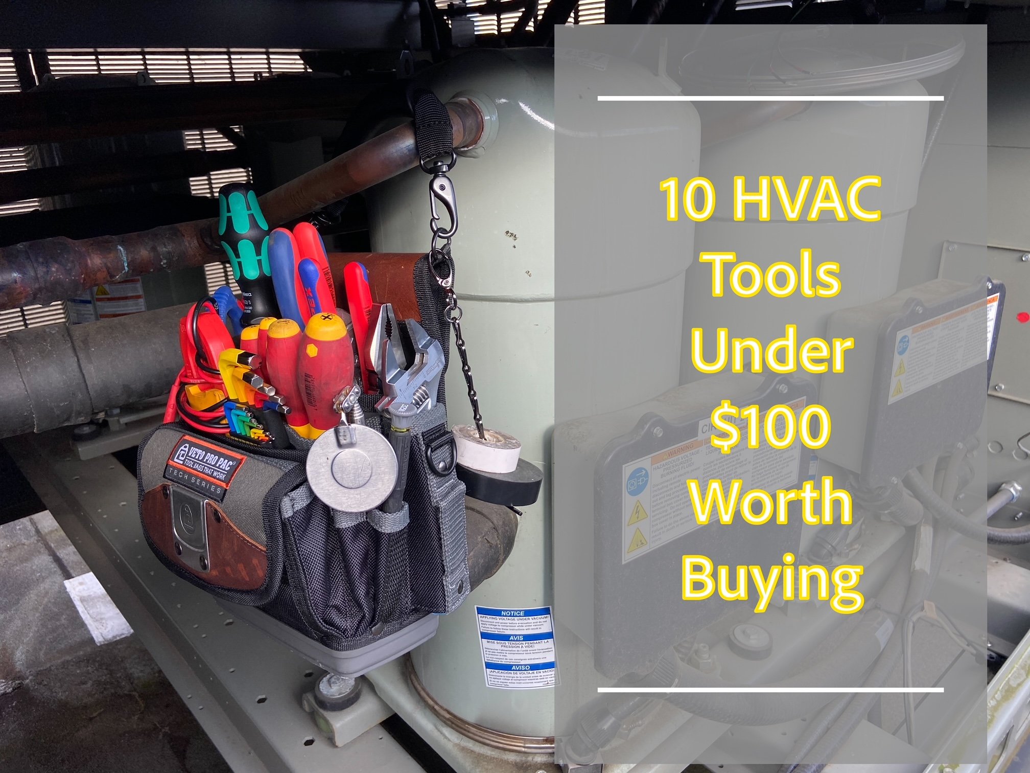 10 HVAC Tools Under $100 Worth Purchasing 